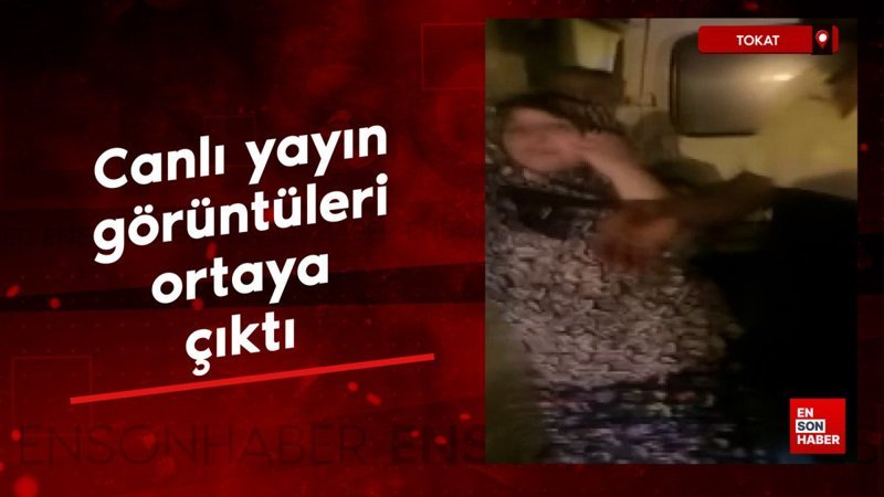 Toka’ta bir kişinin öldüğü Atatürk tartışmasında canlı yayın görüntüleri ortaya çıktı